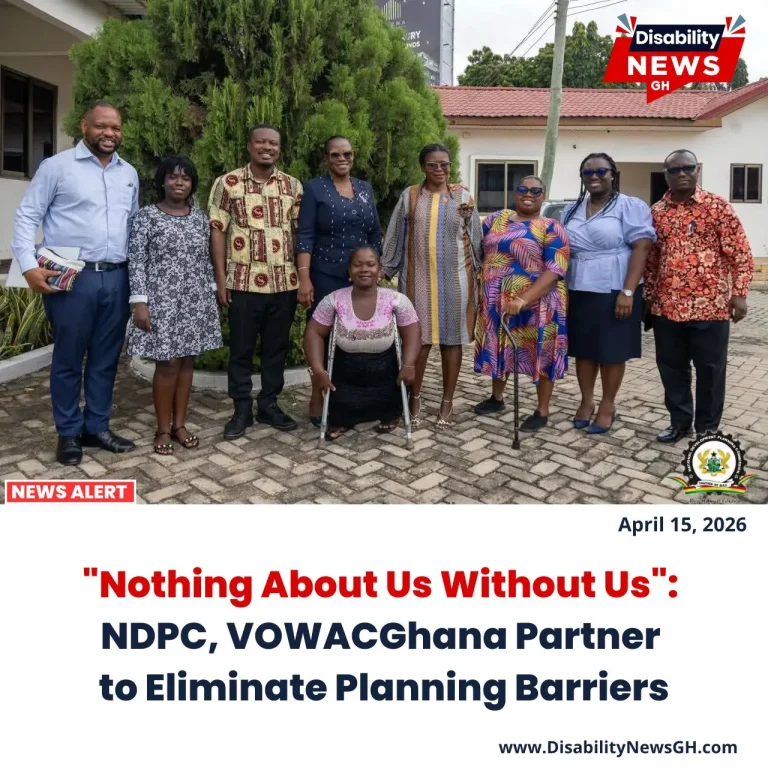 Nothing About Us Without Us- NDPC, VOWACGhana Partner to Eliminate Planning Barriers